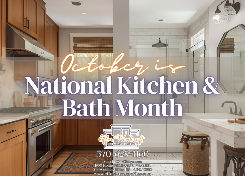 Celebrating National Kitchen & Bath Month