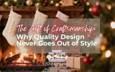 The Gift of Craftsmanship: Why Quality Design Never Goes Out of Style