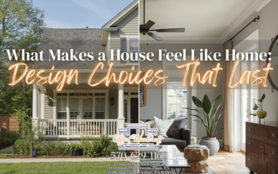 What Makes a House Feel Like Home: Design Choices That Last