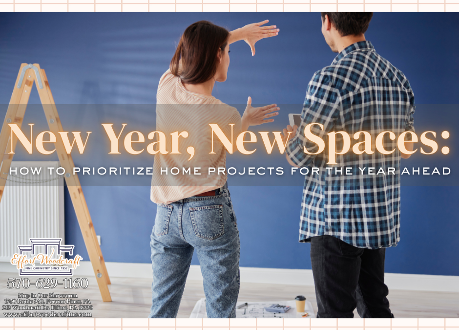 New Year, New Spaces: How to Prioritize Home Projects for the Year Ahead