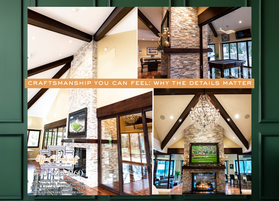 Craftsmanship You Can Feel: Why the Details Matter