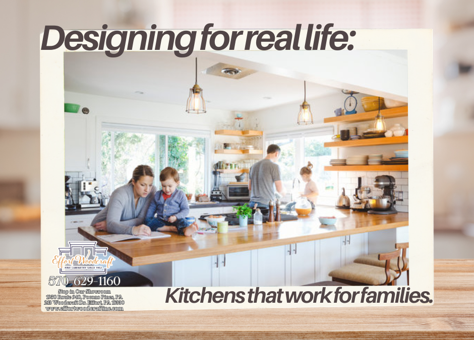 Designing for Real Life: Kitchens That Work for Families